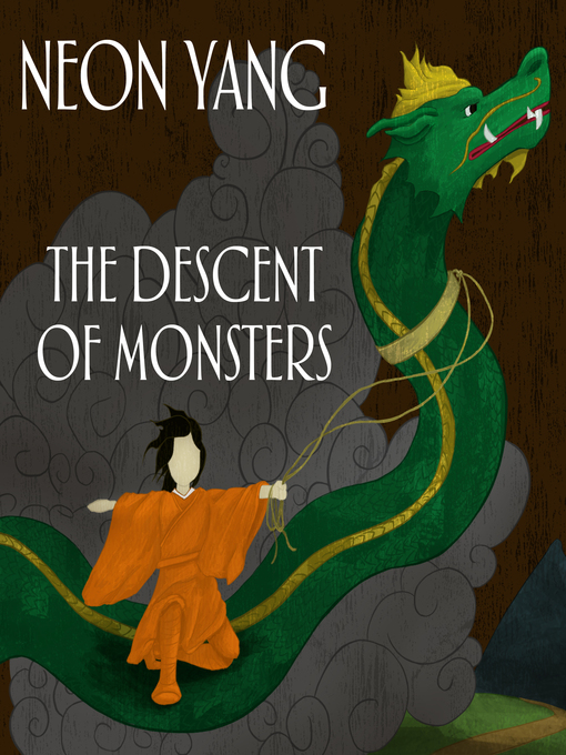 Title details for The Descent of Monsters by Neon Yang - Available